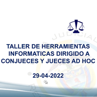 Taller de herramientas informáticas dirigido a conjueces y jueces ad hoc